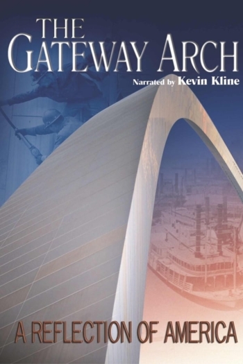 The Gateway Arch: A Reflection of America
