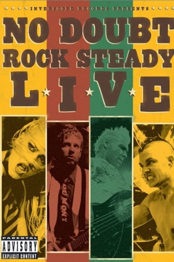 No Doubt: Rock Steady Live