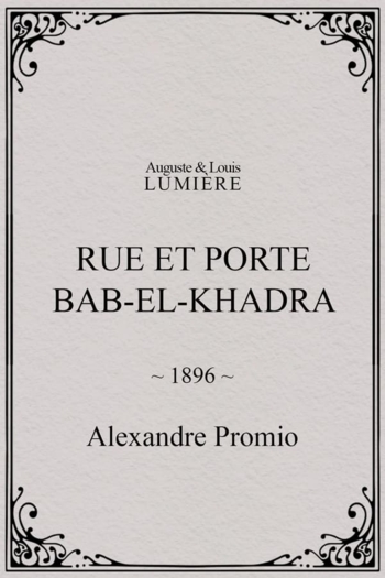 Rue et porte Bab-el-Khadra