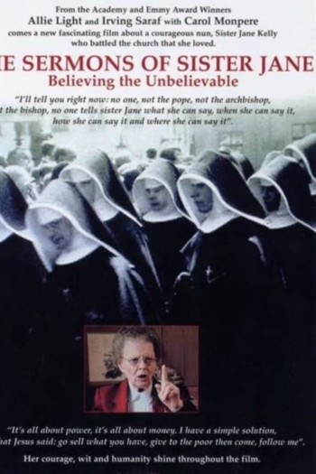 The Sermons of Sister Jane: Believing the Unbelievable