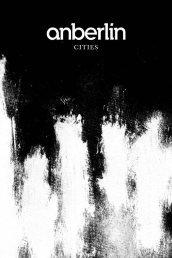 Anberlin: The Making of Cities