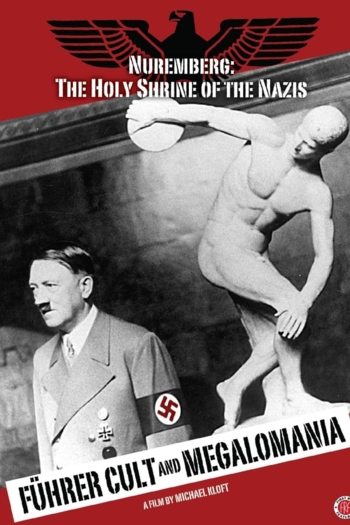 Führer Cult and Megalomania