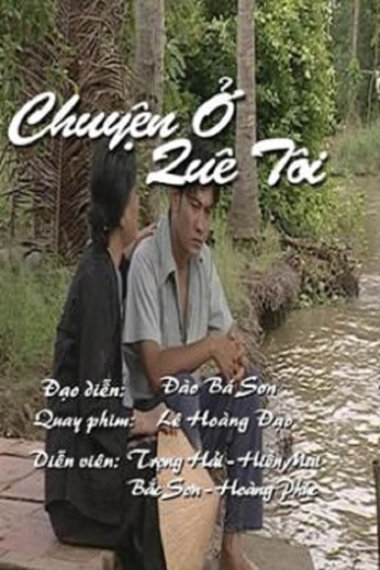 Chuyện Ở Quê Tôi (Tập 02)