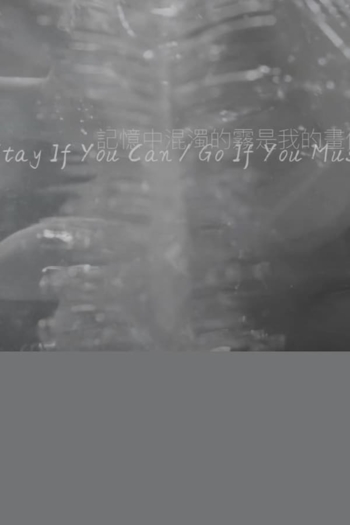 Stay If You Can / Go If You Must