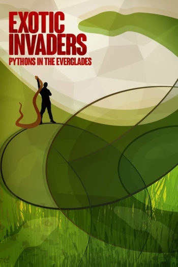 Exotic Invaders: Pythons of the Everglades
