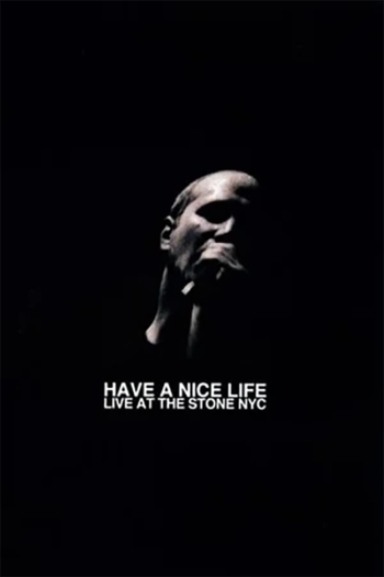 Have a Nice Life - Live at The Stone NYC / Glastonburykids