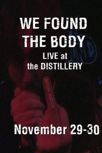 We Found the Body: Live & Unauthorised