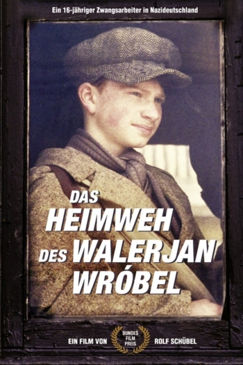 Das Heimweh des Walerjan Wróbel