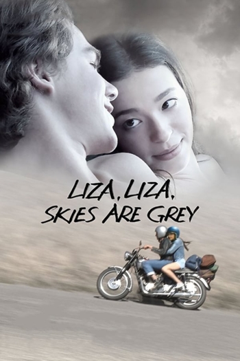 Liza, Liza, Skies Are Grey