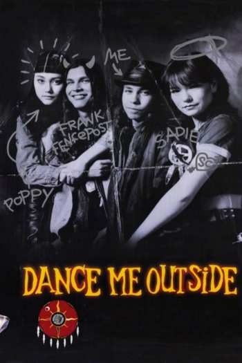 Dance Me Outside