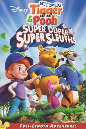 My Friends Tigger & Pooh: Super Duper Super Sleuths