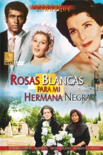 Rosas blancas para mi hermana negra