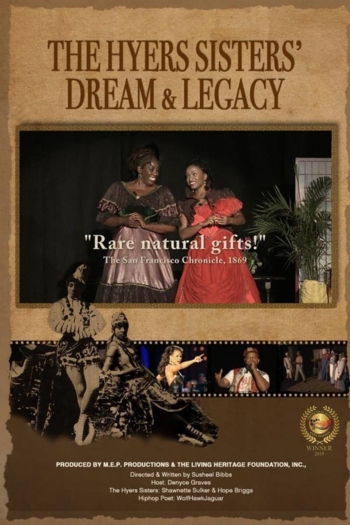 The Hyers Sisters' Dream & Legacy