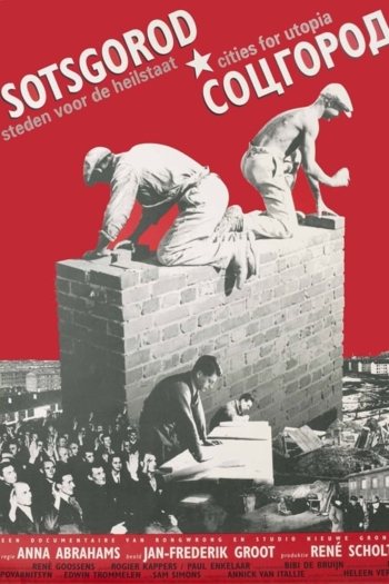 Sotsgorod: Cities for Utopia
