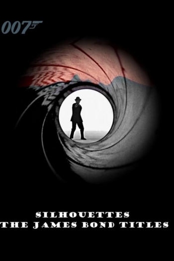 Silhouettes: The James Bond Titles