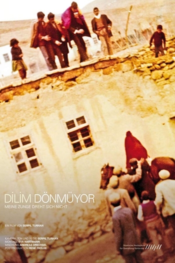 Dilim dönmüyor – My Tongue Does Not Turn