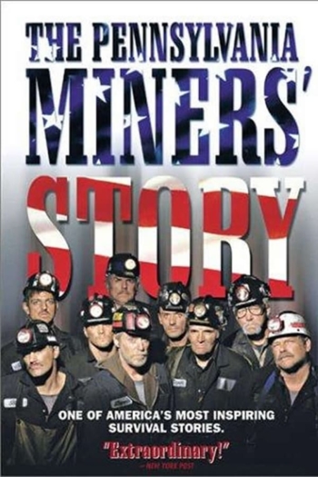 The Pennsylvania Miners' Story