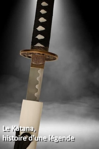 Le Katana, histoire d'une légende