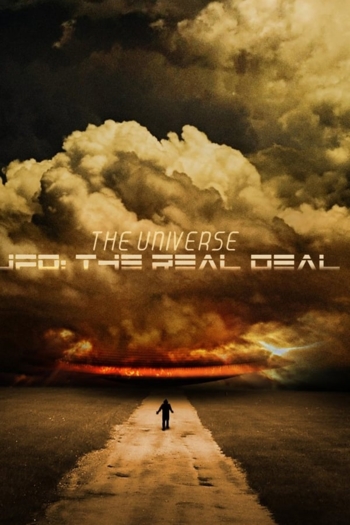 The Universe, UFO: The Real Deal