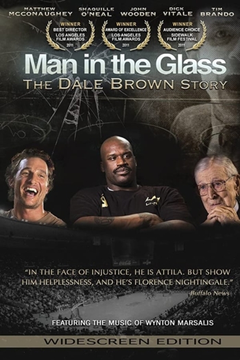 Man in the Glass: Dale Brown Story