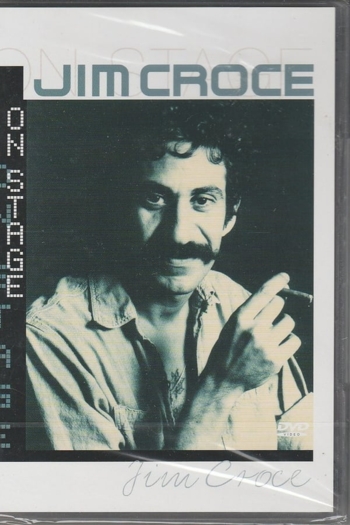 Jim Croce: On Stage