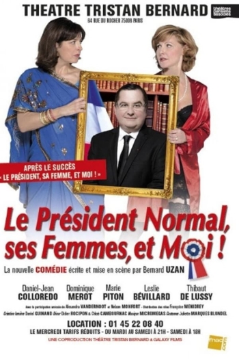 Le Président Normal, ses Femmes et Moi !