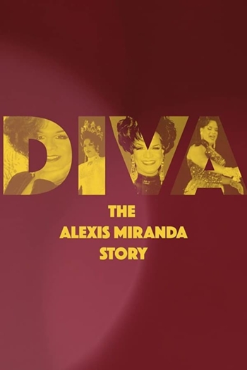 Diva: The Alexis Miranda Story