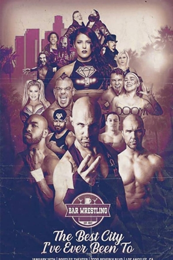 Bar Wrestling 28: The Best City I've Ever Been To