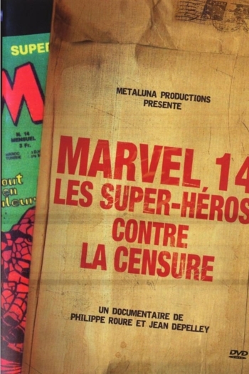 Marvel 14 : Les super-héros contre la censure