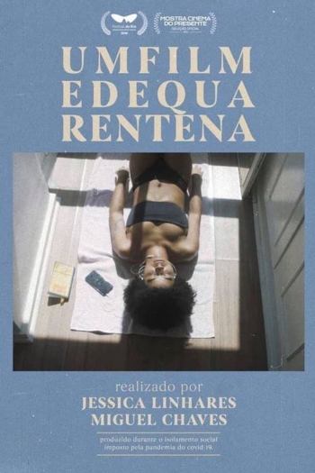 Um Filme de Quarentena