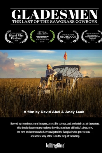 Gladesmen: The Last of the Sawgrass Cowboys