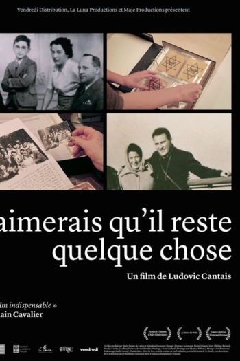 J'aimerais qu'il reste quelque chose