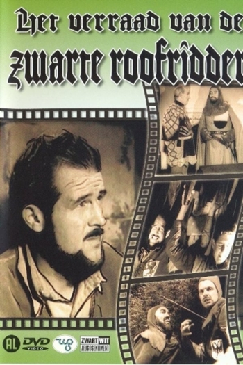 Het Verraad Van De Zwarte Roofridder