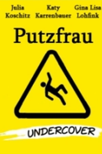 Putzfrau Undercover