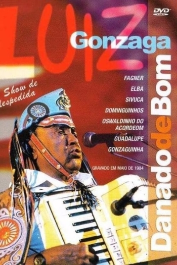 Luiz Gonzaga - Danado de Bom