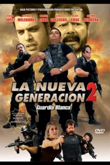 La Nueva Generacion 2: Guardia Blanca