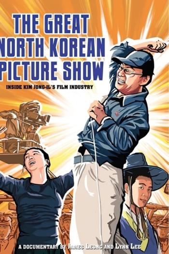 The Great North Korean Picture Show