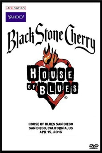 Black Stone Cherry - House Of Blues, San Diego '16