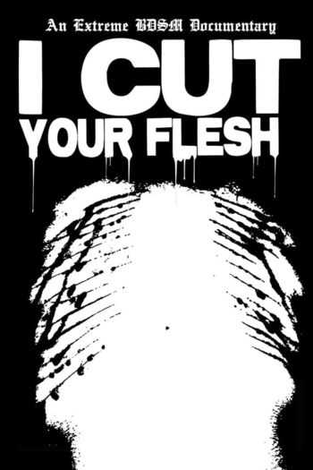 I Cut Your Flesh
