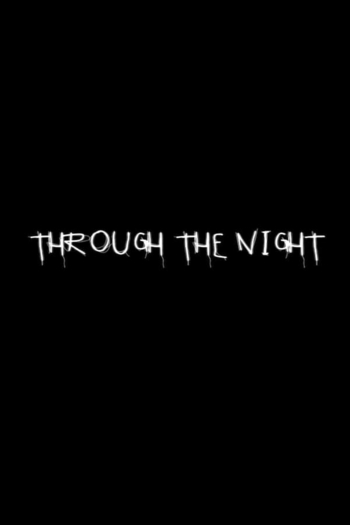 Through the Night