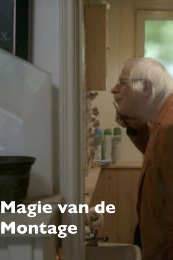 Magie van de Montage