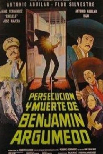 Persecución y muerte de Benjamín Argumedo