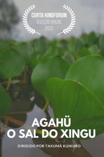 Agahü: O Sal do Xingu