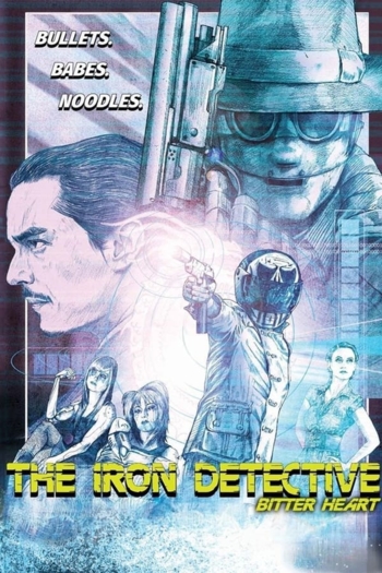 The Iron Detective: Bitter Heart