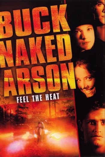 Buck Naked Arson