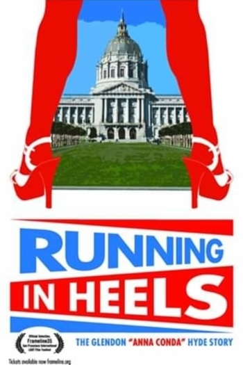Running in Heels: The Glendon Anna Conda Hyde Story