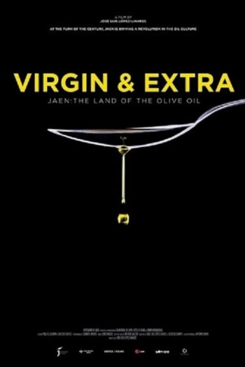 Virgin & Extra: The Land of the Olive Oil