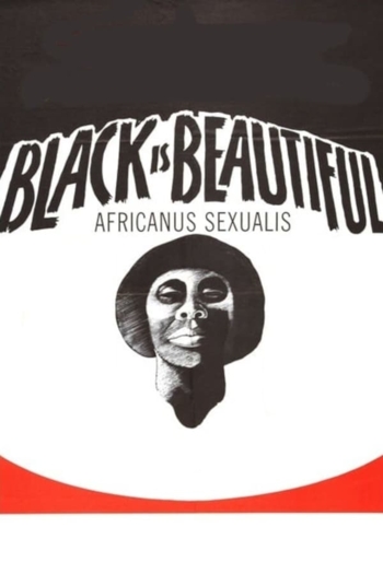 Black is Beautiful - Africanus Sexualis