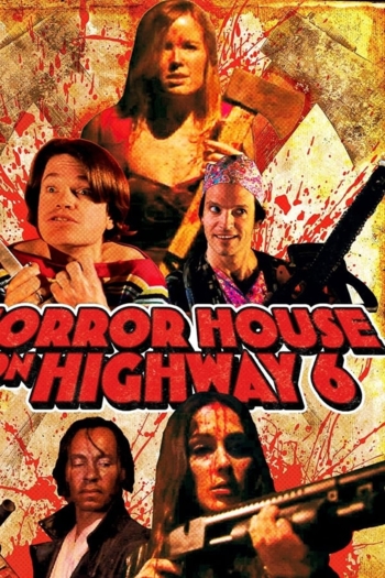 Horror House on Highway 6