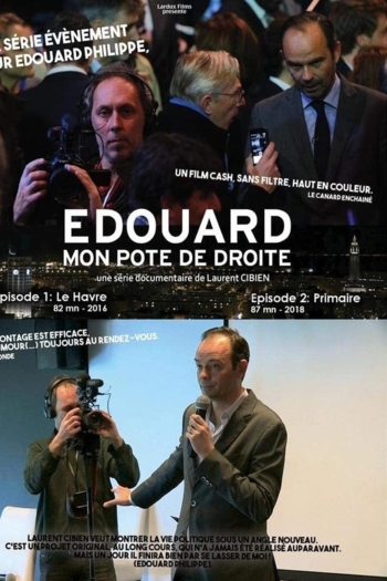 Édouard, mon pote de droite - Épisode 1 : Le Havre